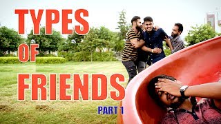 Types of Friends Part1  Funny  HRzero8 [upl. by Eleazar7]