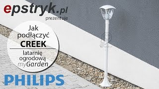 TUTORIAL jak złożyć i podłączyć CREEK M White Lantern myGarden PHILIPS lampa latarnia ogrodowa biała [upl. by Culbert]