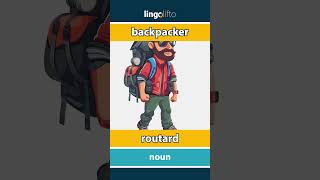 🇬🇧🇫🇷 backpacker  routard  vocabulary builder  learn English  apprenons langlais [upl. by Toffey]