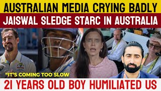 Jaiswal Sledge Starc In Australia Australian Media Crying Badly On Yashasvi Jaiswal  Ind Vs Aus [upl. by Adlitam]