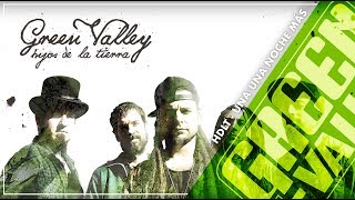 Una Noche Más  Hijos de la Tierra  Green Valley feat Egoitz22 [upl. by Parsons]