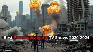 Top 10 Best Post Apocalyptic TV Shows 2020  2024 You Must Watch  Ranking 2024 [upl. by Irreg102]