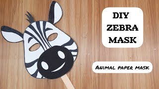 How to make Zebra Paper Mask  Animal Paper Mask ideas  Mask making Step by step tutorial of Mask [upl. by Hsu]