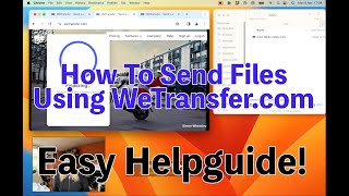 How To Send Files Using WeTransfer  Really Easy [upl. by Warfield271]