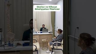 Skolioz və Kifozun Əməliyyatsız Müalicəsi fizioterapiya reabilitasiya skolioz [upl. by Grochow879]