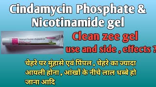 Clindamycin Phosphate amp Nicotinamide Gel  Clean Zee gel  Acne cream  How to use clean zee gel [upl. by Bonnell523]