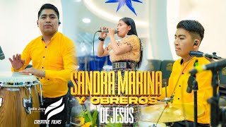 DE ARRIBA VIENE LO BUENO  SANDRA MARINA JUNTO A OBREROS DE JESUS LO MAS JUEVO 2024 [upl. by Samuelson308]