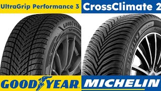 Goodyear UltraGrip Performance 3 vs Michelin CrossClimate 2 [upl. by Kermy]