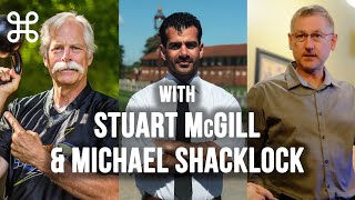 Fusing Biomechanics and Neurodynamics with Stuart McGill PhD and Michael Shacklock PhD [upl. by Ivel]