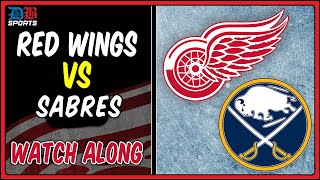 Red Wings vs Sabres Watch Along [upl. by Elyak]