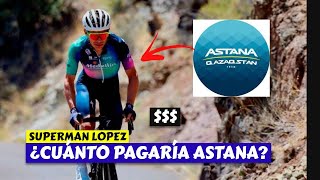 SUPERMAN LOPEZ 👉 ¿CUÁNTO PAGARÍA ASTANA [upl. by Crofton]