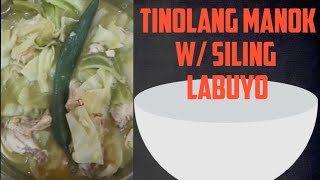 tinolang manok sa Cabbage na may SILING LABUYO [upl. by Leahey]