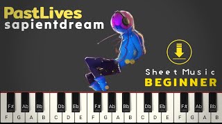 Past Lives  sapientdream  Piano Beginner Tutorial Sheet Music [upl. by Ydisac]