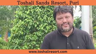 Guest Feedback at Toshali Sands Resort Puri Odisha [upl. by Lempres]