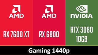 RX 7600 XT vs RX 6800 vs RTX 3080 10GB [upl. by Innattirb348]