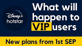 How new HotStar plan will effect to existing VIP user [upl. by Aicile483]