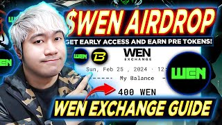 WEN EXCHANGE FREE AIRDROP Early Access and Get Pre Tokens  How to Earn Free Crypto Tagalog Guide [upl. by Bennet]