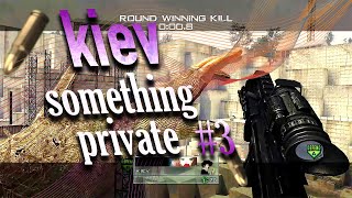 kiev  something private 3 [upl. by Lawton]