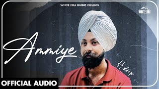 Ammiye Full Audio H Deep  Punjabi Songs 2023  Punjabi Romantic Songs  Love Songs This Week [upl. by Chaffin213]