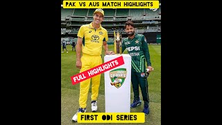 Pak Vs Aus Match Highlights  Aus Vs Pak Match Highlights  Pak Vs Aus ODI Series  Full Highlights [upl. by Eleets308]