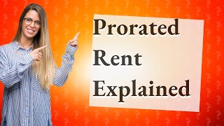 What does prorated rent mean [upl. by Martreb]