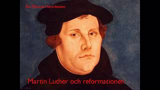 Kristendomens historia del 3  Martin Luther och reformationen [upl. by Jaela]