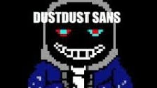 Sans kills dustsust [upl. by Aleekat]