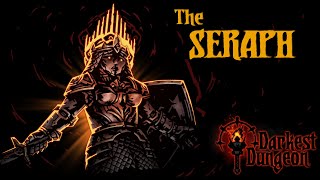 The Seraph  Modded Hero Trailer  Darkest Dungeon [upl. by Onstad]