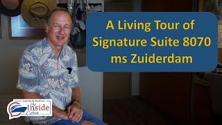 Zuiderdam Signature Suite 8070 Cabin Tour  Holland America [upl. by Giltzow487]