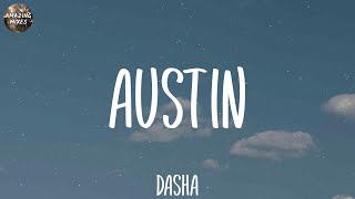 Dasha  Austin Lyrics [upl. by Ener605]