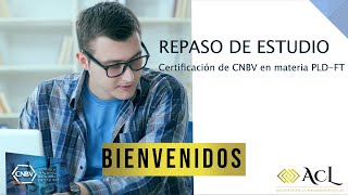 Repaso de Estudio Certificación de CNBV en materia PLDFT  Parte 33 [upl. by Perlie]