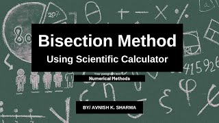 Bisection Method using Scientific Calculator [upl. by Leifer]