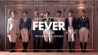 FEVER  ENHYPEN  KARAOKE WITH BACKING VOCALS [upl. by Lorsung]