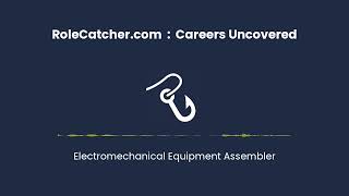 Electromechanical Equipment Assembler  Careers Uncovered [upl. by Seko123]