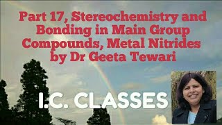 Metal Nitrides Part 17 Stereochemistry and Bonding in Main Group Compounds by Dr Geeta Tewari [upl. by Valentijn]