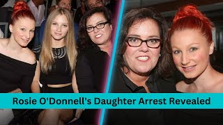 Rosie ODonnells Daughter Charge Sheet Revealed Find Out [upl. by Elatan85]