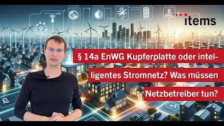 EnergiePerspekt § 14a EnWG Kupferplatte oder intelligentes Stromnetz Was müssen Netzbetreiber tun [upl. by Tailor]