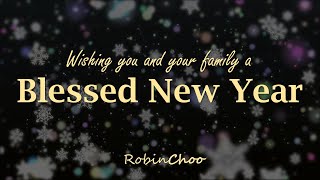 Blessed New Year  Robin Choo Official Lyrics Video GOD BLESS [upl. by Eimia290]