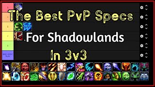 Multi R1 Player Ranks The Best PvP Specs For Shadowlands WoW Shadowlands 902 [upl. by Nibur]