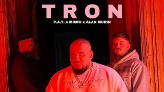 PAT x Momo x Alan Murin  Tron Official Video [upl. by Twitt]