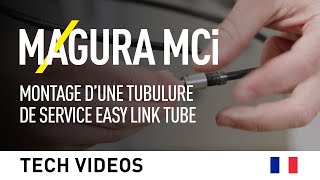 MAGURA MCI Montage dune Tubulure de Service EasyLink Tube [upl. by Naiva540]