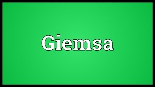 Giemsa Meaning [upl. by Gustavus]