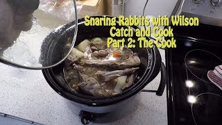 Snaring Rabbits with Wilson Part 2 The Cook [upl. by Catt]