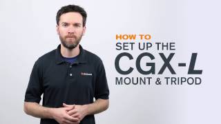 How to Set Up the CGXL Tripod and Mount [upl. by Psyche]