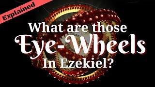 What are the Ophanim  Ezekiels Vision Explained [upl. by Atat99]