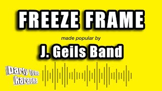 J Geils Band  Freeze Frame Karaoke Version [upl. by Adlesirk]