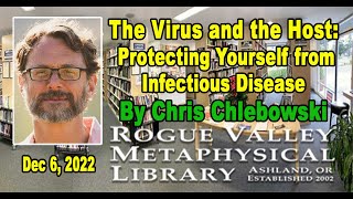 Dr Chris Chlebowski The Virus and the Host Protecting Yourself from Infectious Disease [upl. by Swainson]