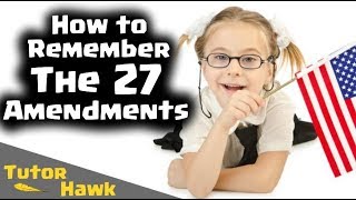 How to Remember The 27 Amendments [upl. by Narud]