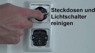 Steckdosen und Lichtschalter reinigen abmontieren und sauber machen [upl. by Drisko802]