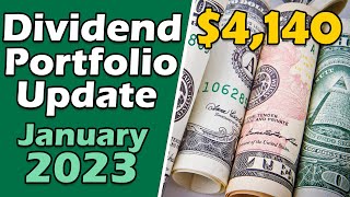 Dividend Growth Income Portfolio Update for January 2023  Dividends Reinvested and Stocks Bought [upl. by Aeslehc494]